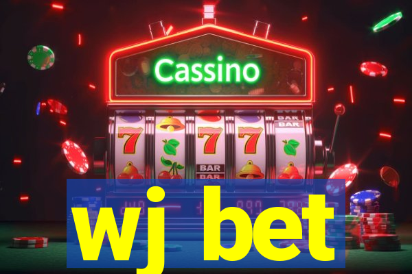 wj bet